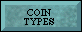 Coin Types